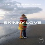 Haym & Laia Brunet Feat. Blakke - Skinny Love
