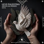 Kofia - Leve Palestina (Mesh (Sa) Remix)