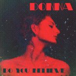 Donna - Do You Believe (Extended Mix)