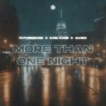 Futurezound & KARL KANE Feat. ALVIDO - More Than One Night