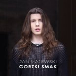 Jan Majewski - Gorzki smak