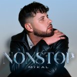 Mikal - NON STOP