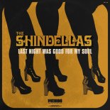 The Shindellas - Last Night Was Good for My Soul
