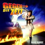 Bang Babsy - Gegen die Zeit