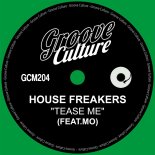 House Freakers Feat. Mo - Tease Me