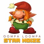 Star Noize - Oompa Loompa (Breakin' up Mix)