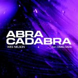 Wes Nelson & Craig David - Abracadabra