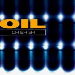 Oil - Oh Eh Eh (Airplay Mix)