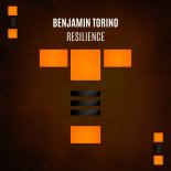 Benjamin Torino - Resilience (Original Mix)