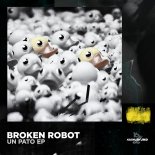 Broken Robot - Ankka (Original Mix)