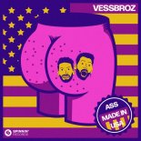 Vessbroz - Ass Made In USA (Extended Mix)