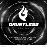 Criostasis and DJ Pawel C - Good and Evil