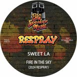 Sweet LA - Fire In The Sky (2024 EuroMix ReSpray)