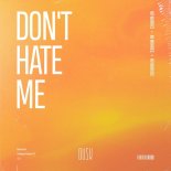No Worries - Don't Hate Me (Extended Mix)