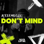 KyzeMusic - Don't Mind (Extended Mix)