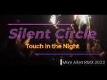 Silent Circle - 2 Night (Mike Allen RMX)