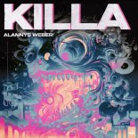 Alannys Weber - KILLA (Club Mix)
