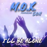 M.o.x. Feat. Son - I'll Be Alone (Matsuri) (Simply Music Extended Mix)