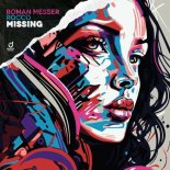 Roman Messer & Rocco - Missing (Original Mix)