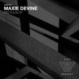 Maxie Devine - Evolve (Original Mix)