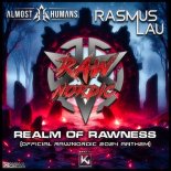 Almost Humans & Rasmus Lau - Realm Of Rawness (Official Rawnordic 2024 Anthem)