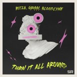 RICZA & GRHHH Feat. Bloodlyne - Turn It All Around