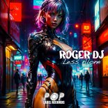 Roger DJ - Less Alone