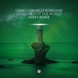 Craig Connelly & HALIENE - Other Side Of The World (Hixxy Remix) (Edit)