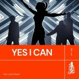 Roy Jazz Grant - Yes I Can (Original Mix)