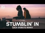 CYRIL - Stumblin' In (Luca Dorato Remix)
