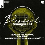 David Guetta & Mason vs Princess Superstar - Perfect (Exceeder) (Mix II)