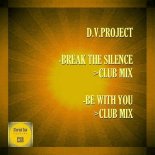 D.V.Project - Break The Silence (Club Mix)