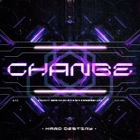 Hard Destiny - Change (Pro Mix)