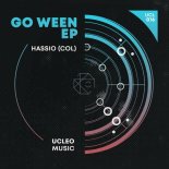 Hassio (COL) - Go Ween (Original Mix)