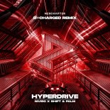 Niviro x Shift & Palm - Hyperdrive (D-Charged Extended Remix)