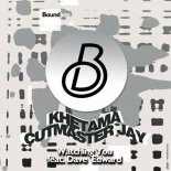 Khetama, Cutmaster Jay - Watching You (Original Mix)