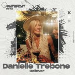 Danielle Trebone - Believer (Original Mix)