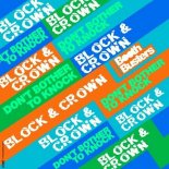 Block & Crown - Don't Bother to Knock (Original Mix)