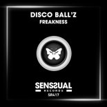 Disco Ball'z - Freakness (Original Mix)