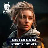 Mister Monj - Story of My Life (Original Mix)
