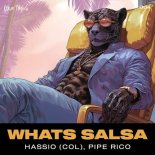Hassio (COL), Pipe Rico - Whats Salsa (Extended Mix)