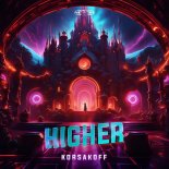 Korsakoff - Higher (Extended Mix)