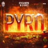 STV & Repix & B-Nance - Pyro (Extended Mix)
