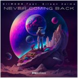 CIIMERA Feat. Eileen Jaime - Never Coming Back