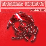 Thomas Knight - Pressure (NRG Mix Edit)