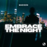 Madison - Embrace The Night (Extended Mix)