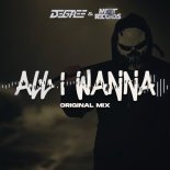 DEGREE & Mattrecords - All I Wanna (Original Mix)