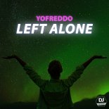 YOFREDDO - Left Alone