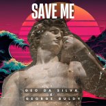 Geo Da Silva and George Buldy - Save Me (Wonderland Radio Mix)