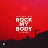 R3HAB & Inna Feat. Sash - Rock My Body (with Sash!) (NOYSE Remix)